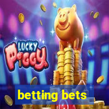 betting bets